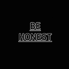 Honest (Prod. Kencade)