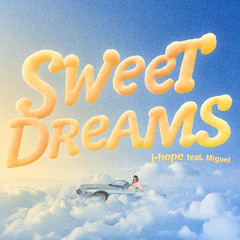 J Hope Feat Miguel___Sweet Dreams