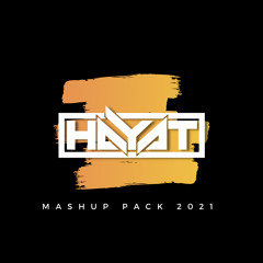 HayaT Mashup Pack 2021