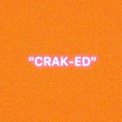 "CRAK-ED"