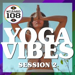 Yoga Vibes Session 2