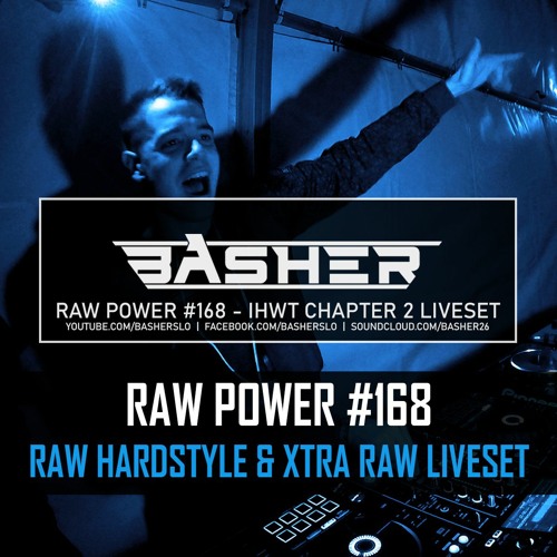 RAW Power #168 (In Hardstyle We Trust: Chapter 2 Liveset)