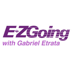 E-ZGoing w/ Gabriel Etrata 09-20-2025