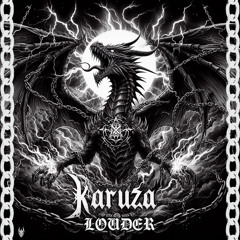 Karuza - Louder [FREE DOWNLOAD]
