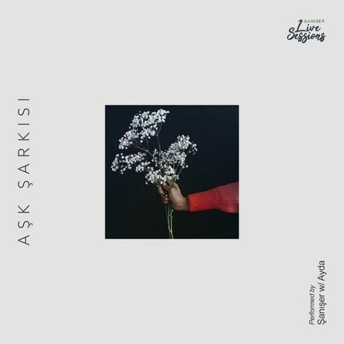 Şanışer X Ayda - Aşk Şarkısı (Live)