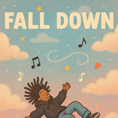 FALL DOWN (PROD.DISCO)