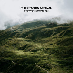 The Station Arrival