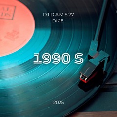 DJ D.A.M.S.77 DICE 1990 S 2025