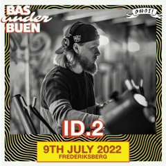 ID.2 - BUB 2022 set - hosted by Raske Penge
