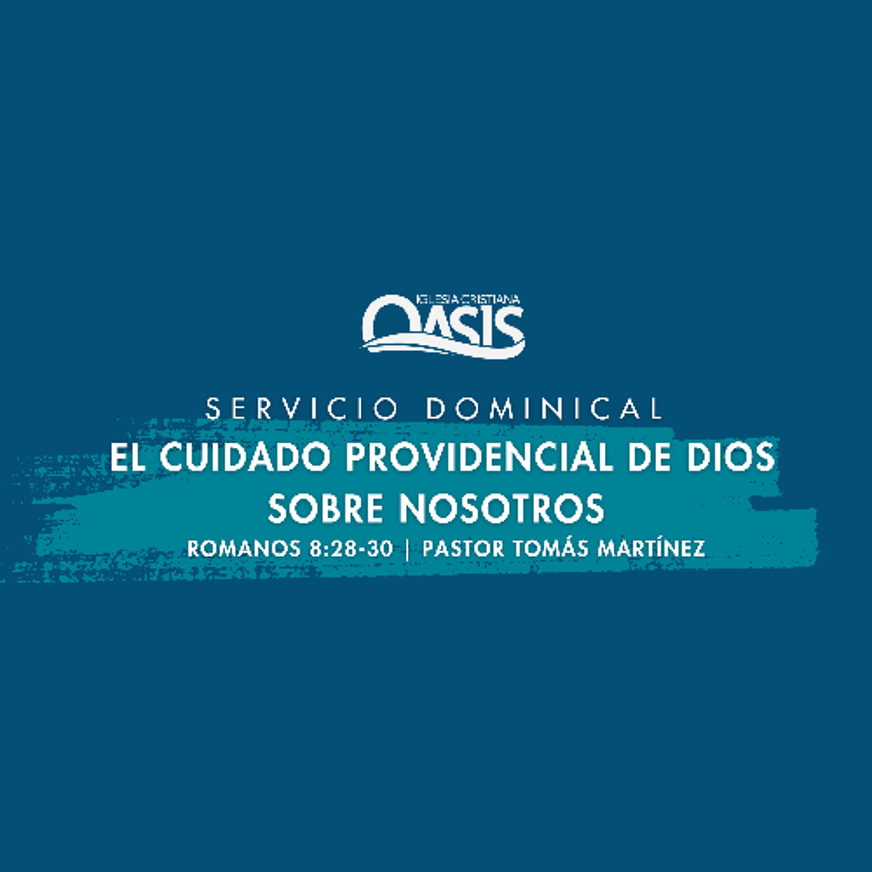El cuidado providencial de Dios sobre nosotros - Pastor Tomás Martínez episode artwork