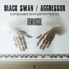 Black Swan / Aggressor