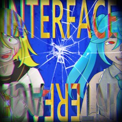 【初音ミク・鏡音リン】インターフェイス【Original Song】