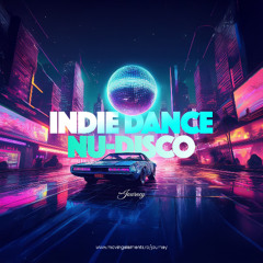Indie Dance | Nu-Disco - The Journey by Moving Elements • DJ SET