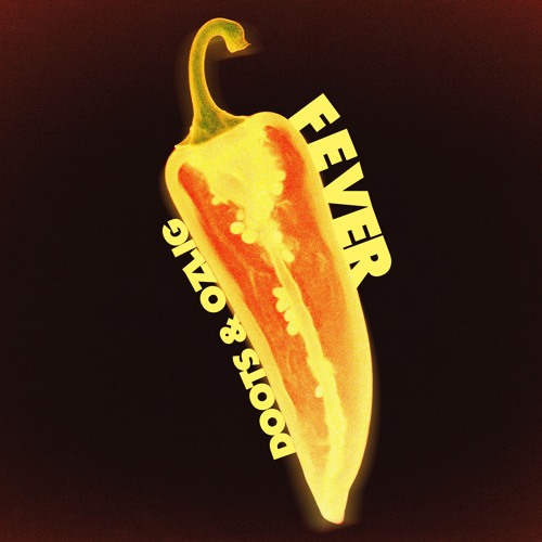 Ozlig, DOOTS - Fever