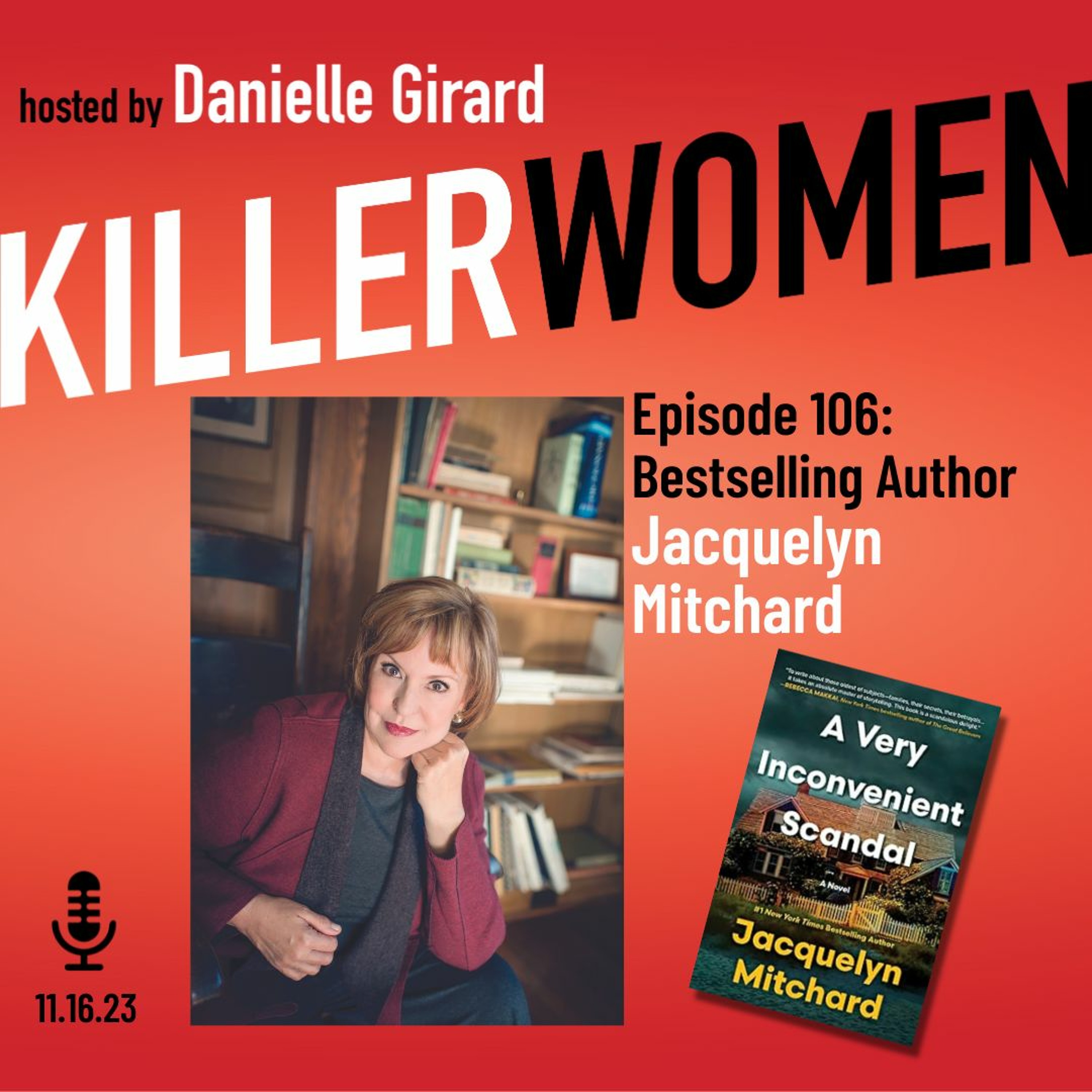 cover of episode A VERY INCONVENIENT SCANDAL: a tale of family jealousy, loyalty & deception from Jacquelyn Mitchard