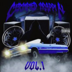 CERTIFIED TRAPPIN' VOLUME 1 (FULL STREAM)