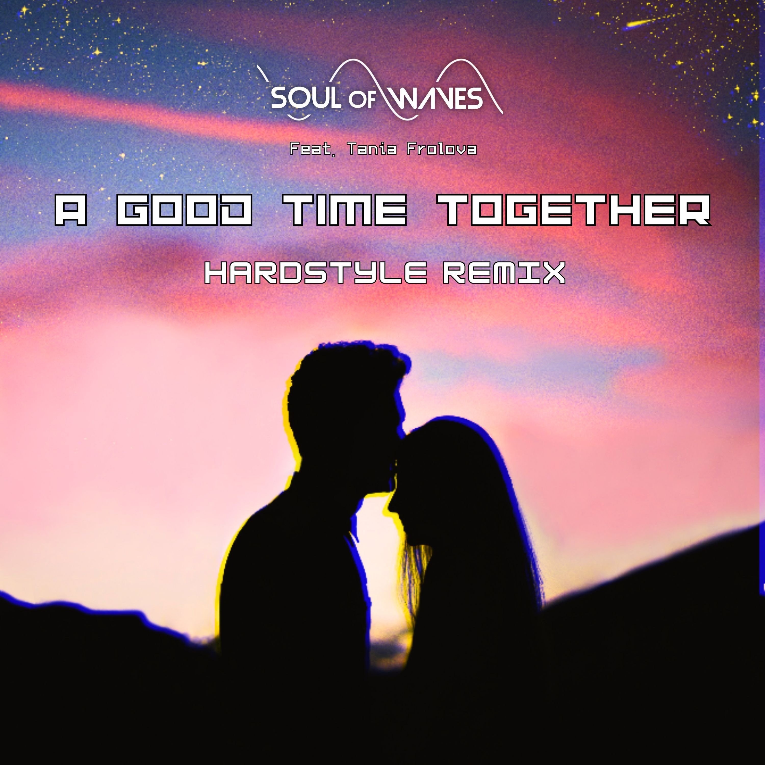A Good Time Together (Hardstyle Remix) episode artwork