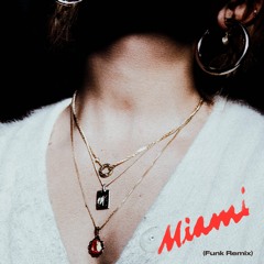 Miami (Funk Remix)