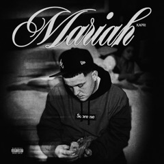 Kapri - MARIAH (Prod. HeyTaewon & KnowledgeCookedItUp)