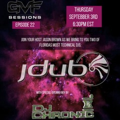 Jdub - GMF Sessions Episode #22