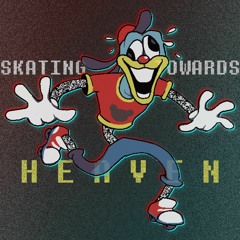 Skating Towards Heaven Remix (OLD)