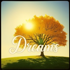 Dreams