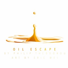 Oil Escape