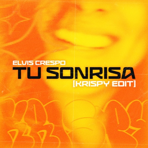 ELVIS CRESPO - TU SONRISA (KRISPY EDIT)