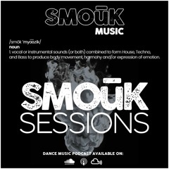 SMOūK SESSIONS 003 MMW EDITION