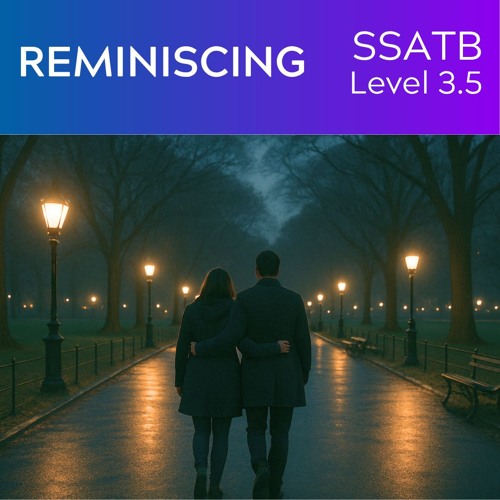 Reminiscing (SSATB Lv 3.5) - KerryMarsh.com Demo