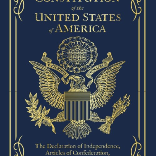 the declaration of independence and the constitution of the united states book