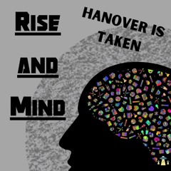 Rise and Mind