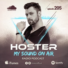 HOSTER pres. My Sound On Air 205
