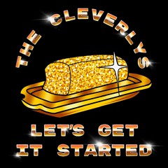 The Cleverlys - "Let's Get It Started"