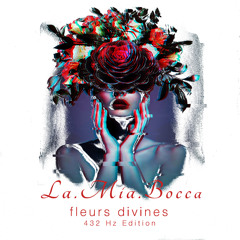 Fleurs Divines 432 Hz Main Edit
