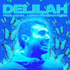 Fred Again... - Delilah (Ephy Pinkman Bootleg)