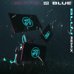 Eiffel 65 - Blue (BLU J Remix)