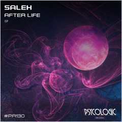 Saleh - After Life (Original Mix) #PR130