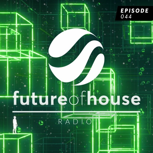 Future Of House Radio - Episode 044 - April 2024 Mix