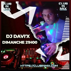 Replay Clubinmix Radio Du 19.12.21 By Dj Davi'x