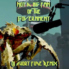 Vegeta - Not A Big Fan Of The Government ft. Piccolo (DJ Short Fuse Remix)