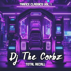 Total Recall - Trance Classics Vol. 1