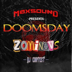 DOOMSDAY - Zominovs DJ CONTEST