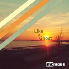Like a ghost