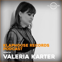 Klaphouse Podcast by VALERIA KARTER