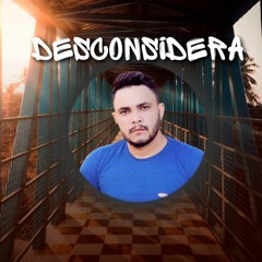 Desconsidera