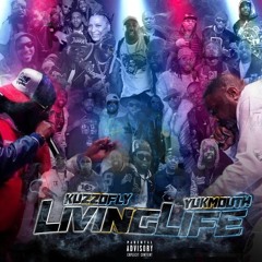 Kuzzo Fly & Yukmouth - Living Life (New Album Drops 11-24-23)
