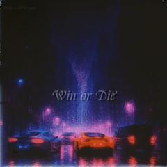 Win or Die