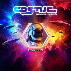 Progtamin @ COSMIC SPACE DISCO  #23.02.2024