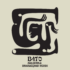 PREMIERE: B4TO - Malingula (dramasquad Remix) [ Wuza Records ]